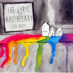 The Lyric Apothecary - EP by Kira Hooks album reviews, ratings, credits