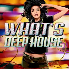 What's Deep House by Various Artists album reviews, ratings, credits