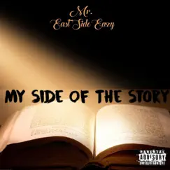My Side of the Story by Mr. Eastside Eazy album reviews, ratings, credits