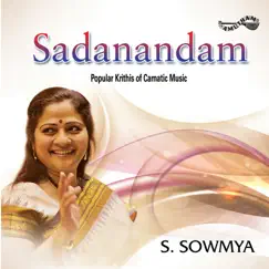 Sadanandam by S. Sowmya album reviews, ratings, credits