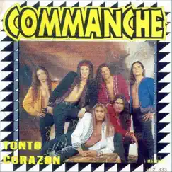 Tonto Corazón by Commanche album reviews, ratings, credits