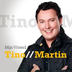 Mijn Vriend (Orkestband) - Single by Tino Martin album reviews, ratings, credits