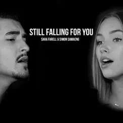 Still Falling For You (Acoustic Version) - Single by Sara Farell & Simon Samaeng album reviews, ratings, credits
