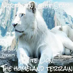 White Lion: The Homeland Terrain by Northern Light Star album reviews, ratings, credits