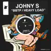 BBTP / Heavy Load - Single album lyrics, reviews, download