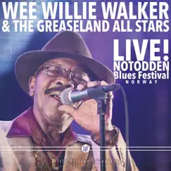 Live! Notodden Blues Festival by Wee Willie Walker & The Greaseland All Stars album reviews, ratings, credits