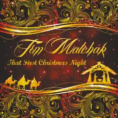 That First Christmas Night by Tim Malchak album reviews, ratings, credits