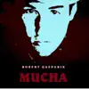 Mucha album lyrics, reviews, download