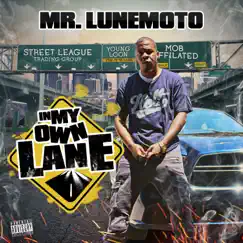 In My Own Lane by Mr. LuneMoto album reviews, ratings, credits