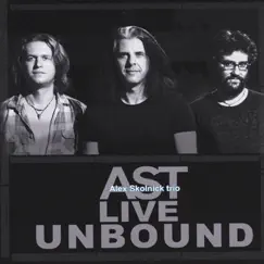 Live Unbound by Alex Skolnick Trio album reviews, ratings, credits