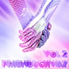 Friendschway, Vol. 2 - EP by Enschway album reviews, ratings, credits