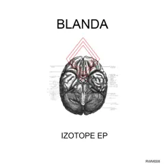 Izotope EP by Blanda album reviews, ratings, credits