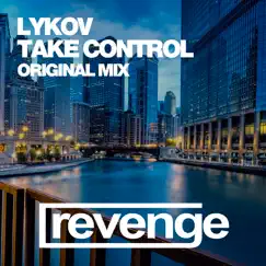 Take Control - Single by Lykov album reviews, ratings, credits