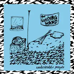 The Guiding Hand - Single by Undesirable People album reviews, ratings, credits
