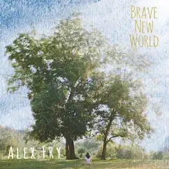 Brave New World - EP by Alex Fry album reviews, ratings, credits