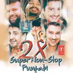 28 Super Non-Stop Punjabi Remix by Daler Mehndi, Gurdas Maan, Anuradha Paudwal, Hans Raj Hans, Sukhwinder Singh, Harbhajan Mann, Lakhbir Singh Lakkha, Sudesh Bhonsle & Bhushan Dua album reviews, ratings, credits