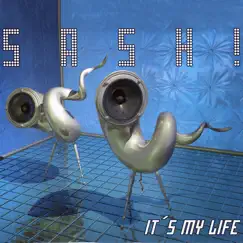 It's My Life - EP by Sash! album reviews, ratings, credits