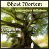 Ghost Mortem (A Quantum Mechanical Afterlife Adventure) - Single album lyrics, reviews, download