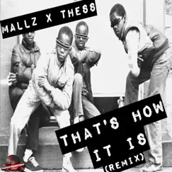 That's How It Is (Single Only B-Side Remix) Song Lyrics