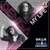 My Life (feat. Denisa) - EP album lyrics, reviews, download