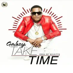 Take Time - Single by Gabzy album reviews, ratings, credits
