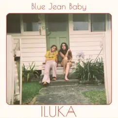 Blue Jean Baby - Single by ILUKA album reviews, ratings, credits