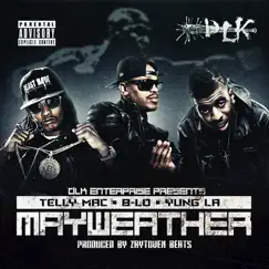 Mayweather - Single by Telly Mac, B-Lo & Yung L.A. album reviews, ratings, credits