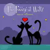 The Pussycat Waltz - Single album lyrics, reviews, download