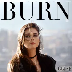 Burn - Single by Elise Trouw album reviews, ratings, credits