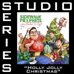 Holly Jolly Christmas (Studio Series Performance Track) - EP by Sidewalk Prophets album reviews, ratings, credits