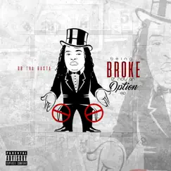 Being Broke Iz Not an Option (Deluxe Version) by DB Tha Rasta album reviews, ratings, credits