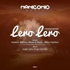 Lero Lero (Juan Lara, Hugo Castillo Remix) Song Lyrics