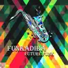 Future Funk album lyrics, reviews, download