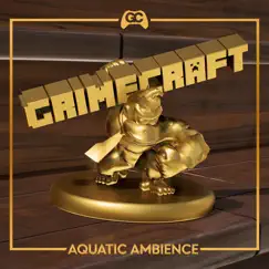 Aquatic Ambience - Single by GameChops & Grimecraft album reviews, ratings, credits