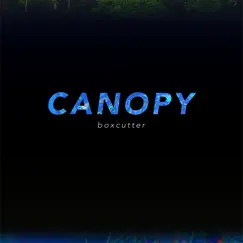 Canopy - Single by Boxcutter album reviews, ratings, credits