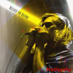 Release the Bound - EP by Matisyahu album reviews, ratings, credits