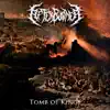 Tomb of Kings album lyrics, reviews, download