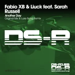 Another Day (feat. Sarah Russell) - EP by Fabio XB & Liuck album reviews, ratings, credits