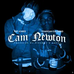 Cam Newton (feat. Pharoah Da Gawd) Song Lyrics