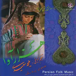 Hezar Ava - Persian Folk Music by Pari Zangeneh & Maliheh Saeedi album reviews, ratings, credits
