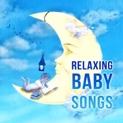 Relaxing Baby Songs: Soothing Tracks, Relaxation, Deep Sleep, Sweet Dreams, Calm Music by Baby Sleep Lullaby Academy album reviews, ratings, credits