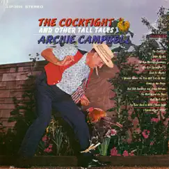 The Cockfight and Other Tales by Archie Campbell album reviews, ratings, credits
