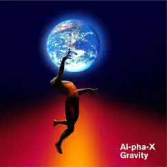 Gravity by Al-pha-X album reviews, ratings, credits