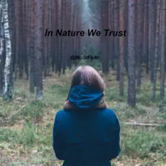 In Nature We Trust by @MoStFeAr album reviews, ratings, credits
