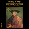 Heinrich Isaac: Missa de Apostolis and Motets (Remastered) album lyrics, reviews, download