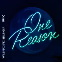 One Reason (Flex) [feat. Eric Bellinger] Song Lyrics