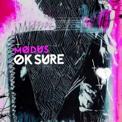 Modus - Single by Ok Sure album reviews, ratings, credits