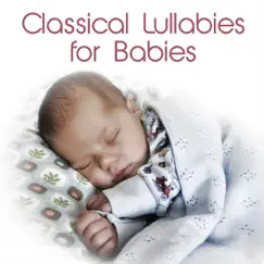 Classical Lullabies for Babies by Andrew Holdsworth album reviews, ratings, credits
