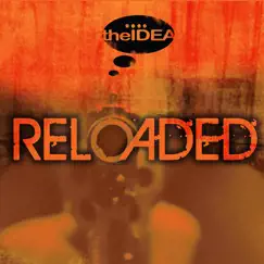 Reloaded (feat. Wordsworth, Range da Messenga, Pearl Gates, Jacqueline Constance & Robot Scott) - Single by TheIDEA album reviews, ratings, credits