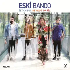 İstanbul Beyrut Paris by Eski Bando album reviews, ratings, credits